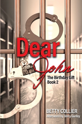 Dear John (The Birthday Gift-Book 2) B0BRH2YCX2 Book Cover