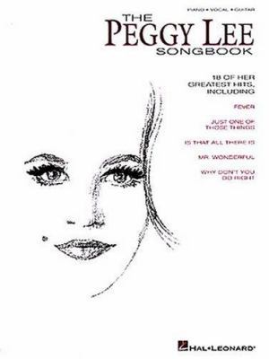 The Peggy Lee Songbook 0793572819 Book Cover