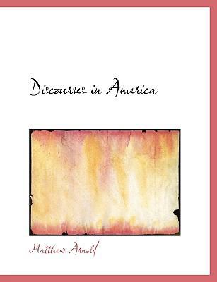 Discourses in America [Large Print] 0554758741 Book Cover