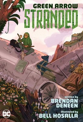 Green Arrow: Stranded 1779501218 Book Cover