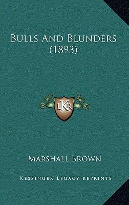 Bulls And Blunders (1893) 1165360330 Book Cover