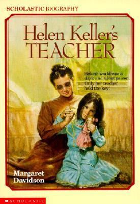 Helen Keller's Teacher 0613127285 Book Cover