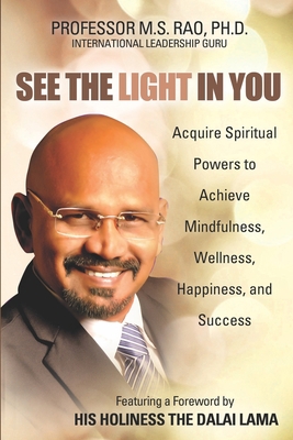 See the Light in You: Acquire Spiritual Powers ... 1949003132 Book Cover