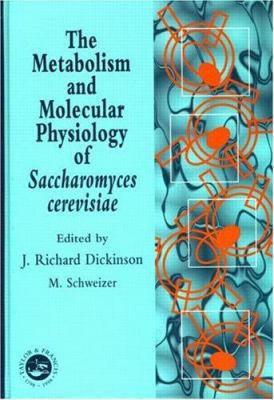Metabolism and Molecular Physiology of Saccharo... 0748407316 Book Cover