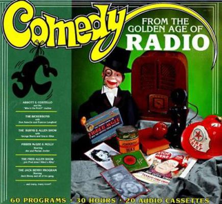 Comedy from the Golden Age of Radio 1570190437 Book Cover