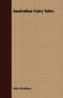 Australian Fairy Tales 140978469X Book Cover