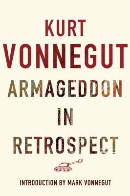 Armageddon in Retrospect: And Other New and Unp... 0224085395 Book Cover