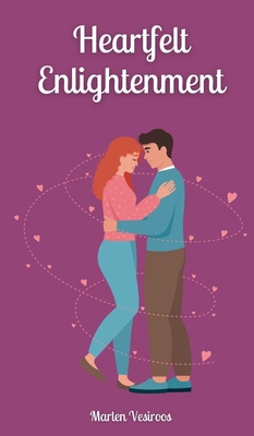 Heartfelt Enlightenment 9916873577 Book Cover