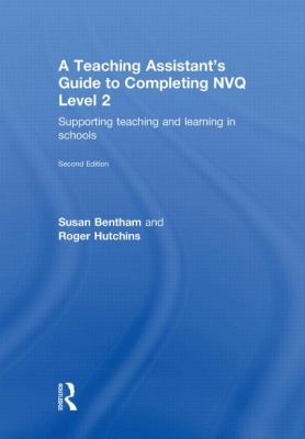 A Teaching Assistant's Guide to Completing NVQ ... 0415490170 Book Cover