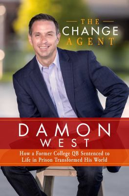 The Change Agent: How a Former College Qb Sente... 1642931020 Book Cover
