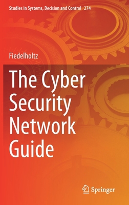 The Cyber Security Network Guide 3030615901 Book Cover