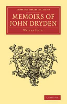 Memoirs of John Dryden 1108062105 Book Cover