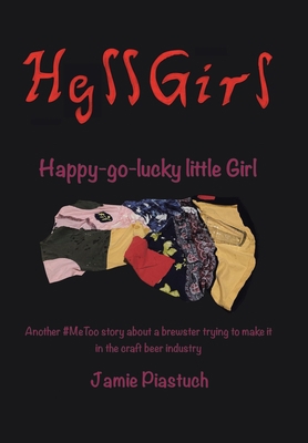 Hgll Girl: Happy-Go-Lucky Little Girl 1669868540 Book Cover