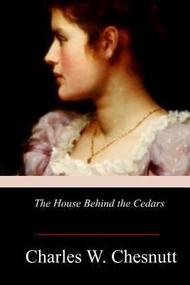 The House Behind the Cedars 1979006598 Book Cover