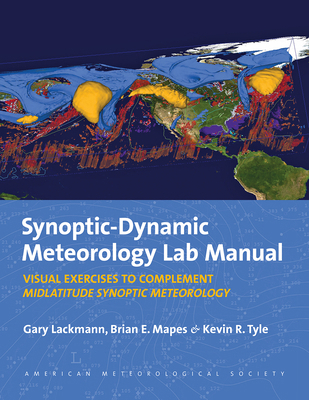 Synoptic-Dynamic Meteorology Lab Manual: Visual... 1878220268 Book Cover