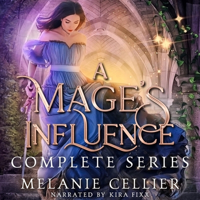 A Mage's Influence: Complete Series B0DFZQ6MPK Book Cover