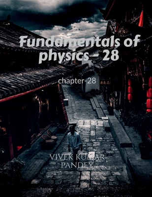 Fundamentals of physics - 28 1648925758 Book Cover