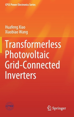 Transformerless Photovoltaic Grid-Connected Inv... 9811585245 Book Cover