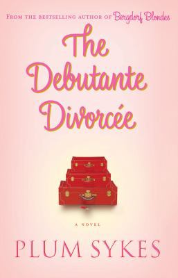 The Debutante Divorcee 1401352448 Book Cover