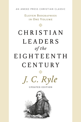 Christian Leaders of the Eighteenth Century: El... 1622457684 Book Cover