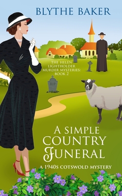 A Simple Country Funeral: A 1940s Cotswolds Mys... 1689033509 Book Cover