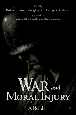 War and Moral Injury: A Reader 1498296807 Book Cover