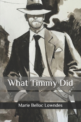 What Timmy Did B08R4RQHHN Book Cover
