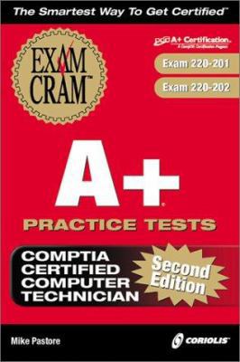 A+ Practice Tests Exam Cram, 2nd Edition (Exams... 1588802647 Book Cover
