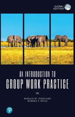 An Introduction to Group Work Practice, Global ... 1292352094 Book Cover