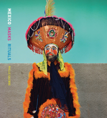 Phyllis Galembo: Mexico Masks Rituals 194218557X Book Cover