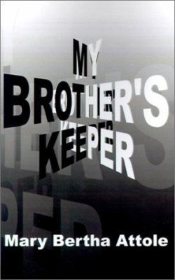 My Brother's Keeper 0759634068 Book Cover