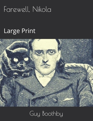 Farewell, Nikola: Large Print 1696180589 Book Cover