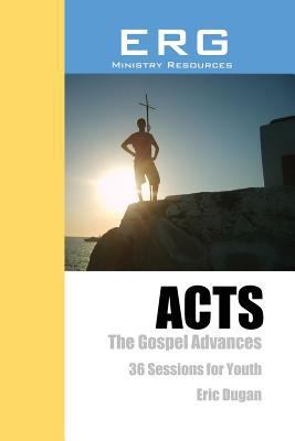 Acts: The Gospel Advances 1976449189 Book Cover