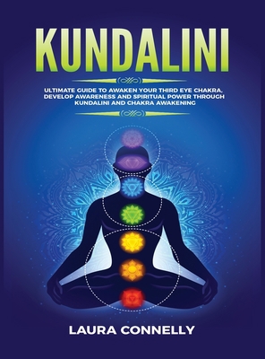 Kundalini: Ultimate Guide to Awaken Your Third ... 1954797052 Book Cover