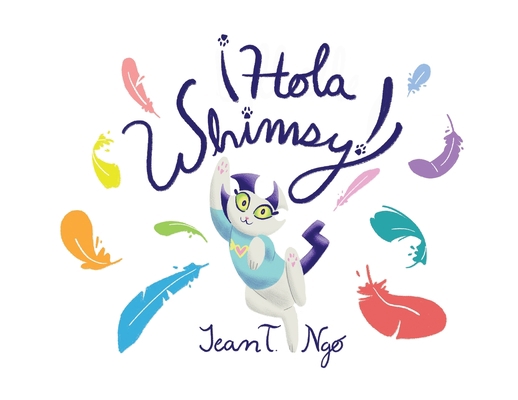 Hola Whimsy! [Spanish] 1735700339 Book Cover
