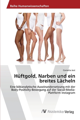 Hüftgold, Narben und ein breites Lächeln [German] 620222410X Book Cover