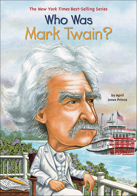 Who Was Mark Twain? 0756945909 Book Cover