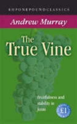 The True Vine 1905044054 Book Cover