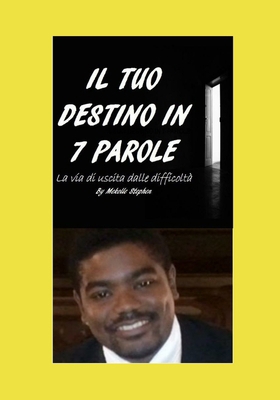 Come Definire Il Proprio Destino in Meno Di 7 P... [Italian] 1092518622 Book Cover