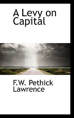 A Levy on Capital 1110687397 Book Cover