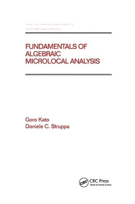 Fundamentals of Algebraic Microlocal Analysis 0367400006 Book Cover