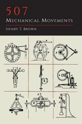 507 Mechanical Movements 1614275181 Book Cover