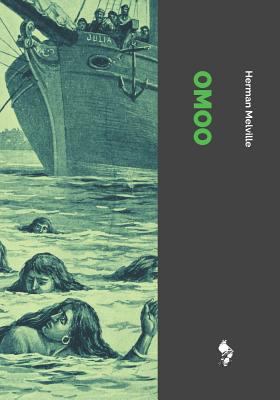 Omoo: Adventures in the South-Seas 1791539580 Book Cover