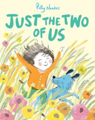 Andersen Press Just the Two of Us. 1839134240 Book Cover