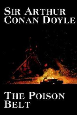 The Poison Belt by Arthur Conan Doyle, Fiction,... 0809597225 Book Cover