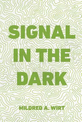 Signal in the Dark 1523359773 Book Cover
