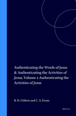 Authenticating the Words of Jesus & Authenticat... 9004113029 Book Cover