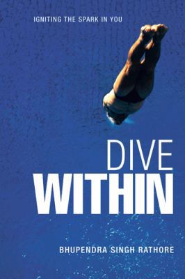 Dive Within 1482811731 Book Cover