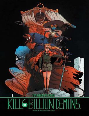 Kill 6 Billion Demons Book 2 1534306455 Book Cover