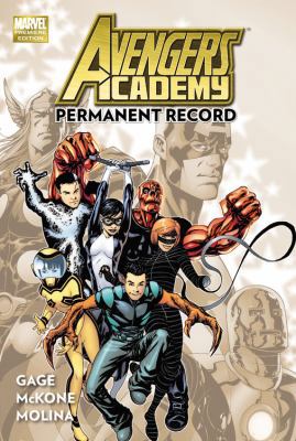 Avengers Academy Volume 1: Permanent Record 0785144943 Book Cover